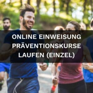 Online Einweisung Präventionskurse Laufen Einzeltermin