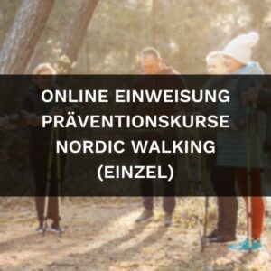 ZPP Einweisung Präventionskurse Online für Nordic Walking