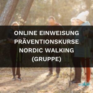 ZPP Einweisung Präventionskurse Online für Nordic Walking